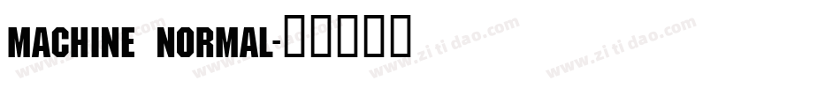 Machine Normal字体转换